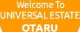 Welcome to UNIVERSAL ESTATE OTARU